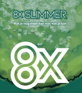 8x SLIMMER Wat je nog meer kan met wat je kan